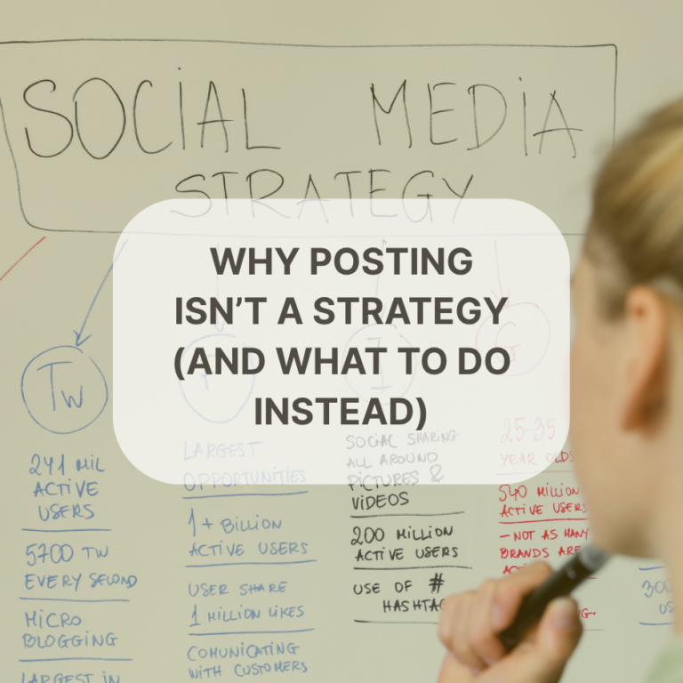 Why Posting Isn’t a Strategy (and What to Do Instead)