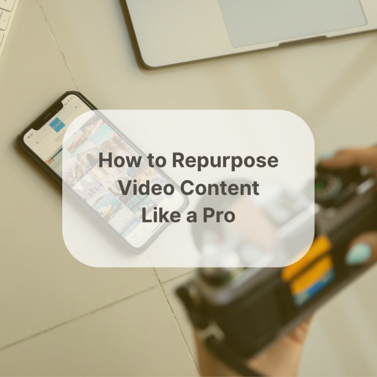How to Repurpose Video Content Like a Pro