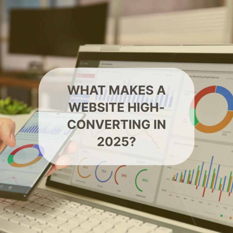 What Makes a Website High-Converting in 2025?