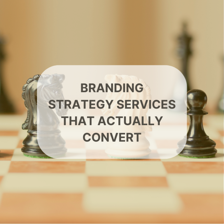 Branding Strategy Services That Actually Convert